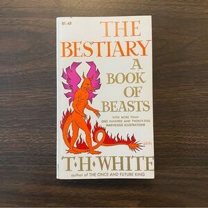 The Bestiary: A Book of Beasts by T. H. White 1960 Vintage Illustrated Paperback